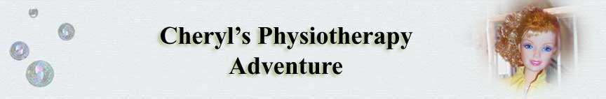 Cheryl's Physiotherapy Adventure