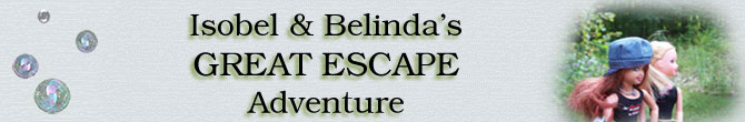 Isobel & Belinda's Great EscapeAdventure