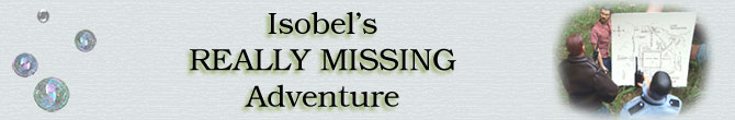 Isobel's REALLY MISSING Adventure