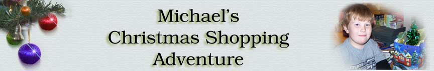 Michael's Christmas Shopping Adventure